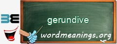 WordMeaning blackboard for gerundive